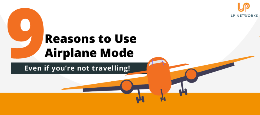 9 Reasons to Use Airplane Mode Even If You’re Not Travelling
