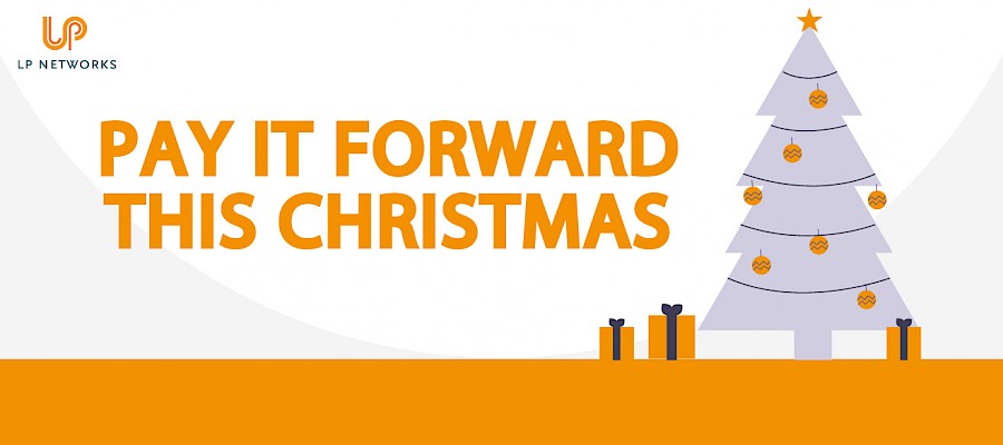 LP Networks pay it forward this Christmas