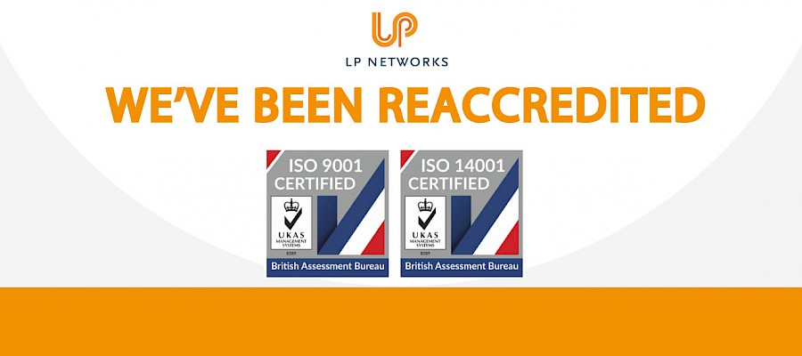 We’ve been reaccredited for ISO9001 and ISO14001!
