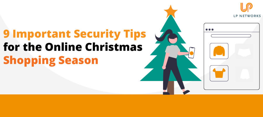 9 Important Security Tips for the Online Christmas Shopping Season