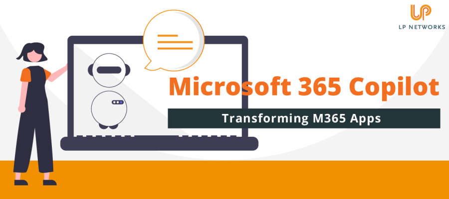 Learn How Microsoft 365 Copilot Is Going to Transform M365 Apps