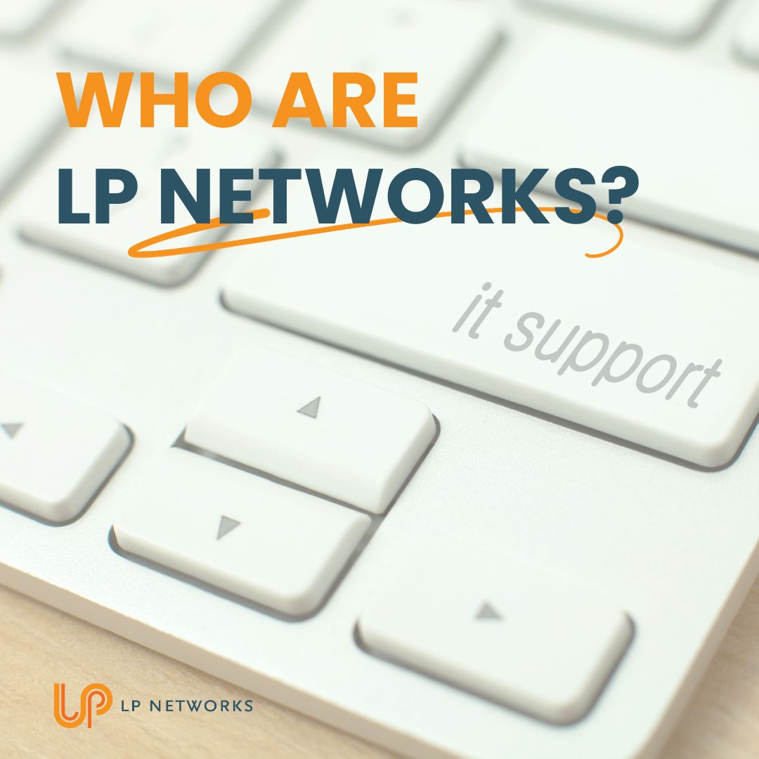 LP Networks IT Support Desk