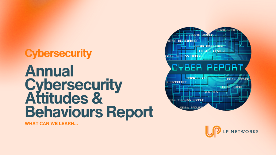 2023 Annual Cybersecurity Attitudes & Behaviours Reports: Eye Opening Insights
