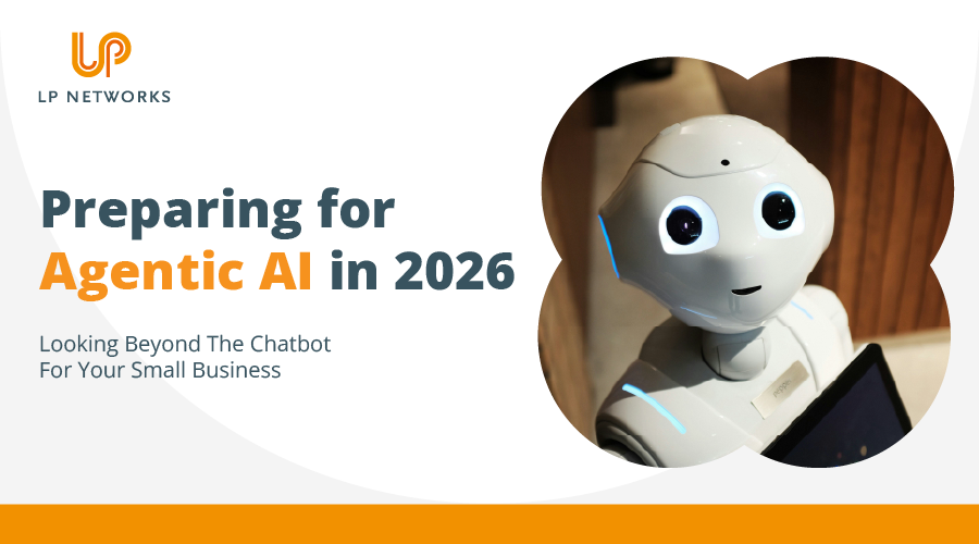 Life Beyond The Chatbot: Agentic AI For Small Businesses in 2026